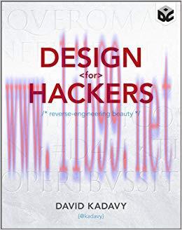 Design for Hackers: Reverse Engineering Beauty 1st Edition,