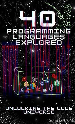 [FOX-Ebook]40 Programming Languages Explored: Unlocking the Code Universe