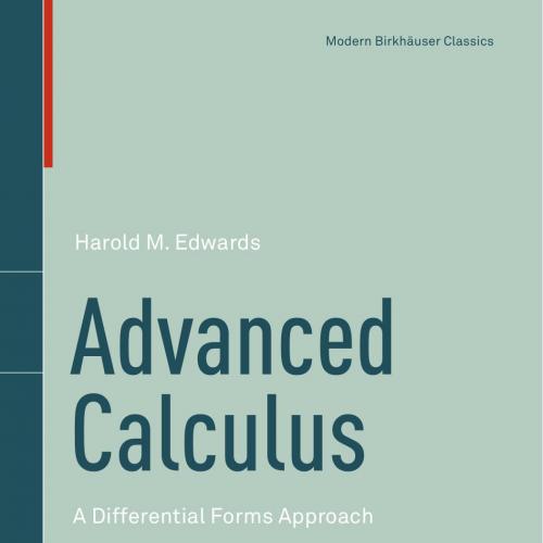 Advanced Calculus A Differential Forms Approach (Modern Birkhauser Classics) 2014th
