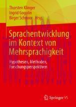 [PDF]Sprachentwicklung im Kontext von Mehrsprachigkeit: Hypothesen, Methoden, Forschungsperspek...