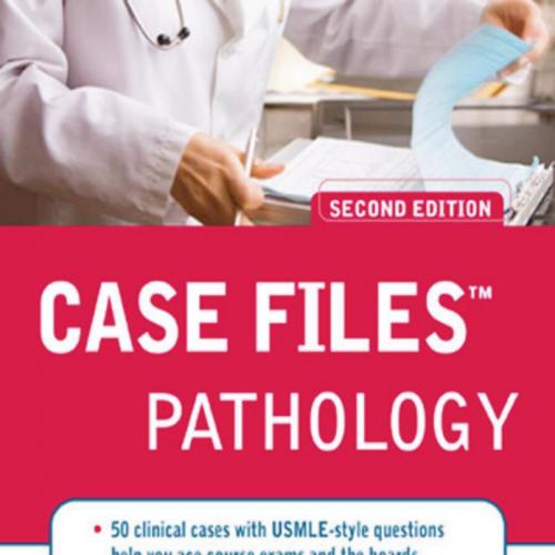 Case Files Pathology, 2nd Edition