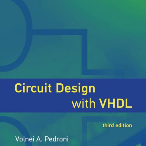 LetMeRead net_The MIT Press Circuit Design with VHDL 3rd Edition