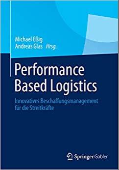 (PDF)Performance Based Logistics Innovatives Beschaffungsmanagement f&uuml;r die Streitkr&auml;fte (Germa...