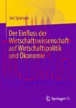 [PDF]Der Einfluss der Wirtschaftswissenschaft auf Wirtschaftspolitik und &Ouml;konomie