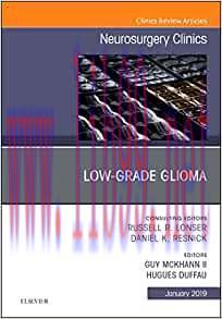 [AME]Low-Grade Glioma, An Issue of Neurosurgery Clinics of North America (Volume 30-1) (The Cli...