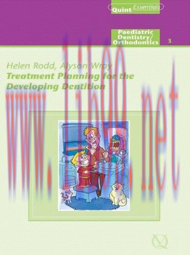 [AME]Treatment Planning for the Developing Dentition (Quintessentials of Dental Practice) (EPUB...