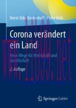 [PDF]Corona ver&auml;ndert ein Land: Neue Wege f&uuml;r Wirtschaft und Gesellschaft