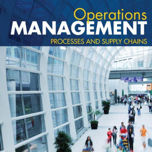 Operations Management Processes and Supply Chains 11th Edition by Lee J. Krajewski