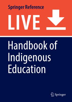 Handbook of Indigenous Education
