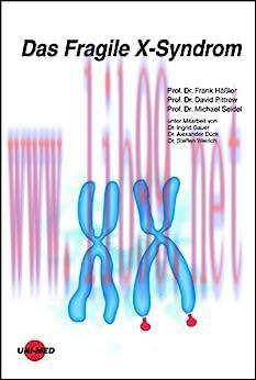 [AME]Das Fragile X-Syndrom (UNI-MED Science) (German Edition) (Original PDF)