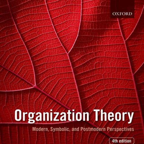 Organization Theory 4th Edition By Mary Jo Hatch 120Yuan