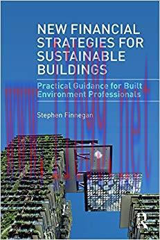 (PDF)New Financial Strategies for Sustainable Buildings: Practical Guidance for Built Environme...