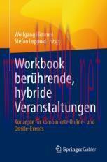 [PDF]Workbook ber&uuml;hrende, hybride Veranstaltungen: Konzepte f&uuml;r kombinierte Online- und Onsite-...