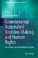 [PDF]Governmental Automated Decision-Making and Human Rights: Reconciling Law and Intelligent S...