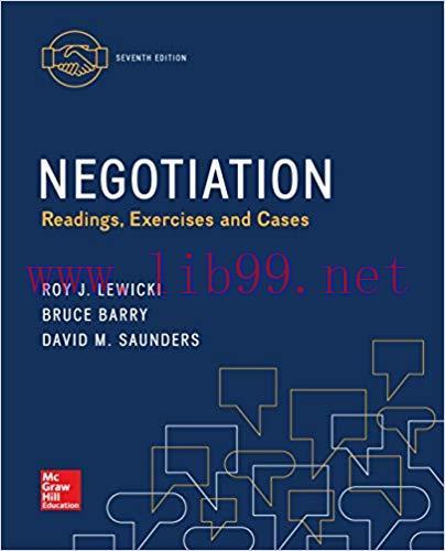 Negotiation: Readings, Exercises, and Cases 7th Edition,
