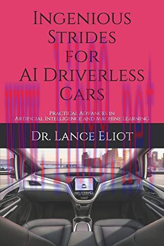 [FOX-Ebook]Ingenious Strides for AI Driverless Cars: Practical Advances in Artificial Intellige...