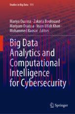 [PDF]Big Data Analytics and Computational Intelligence for Cybersecurity