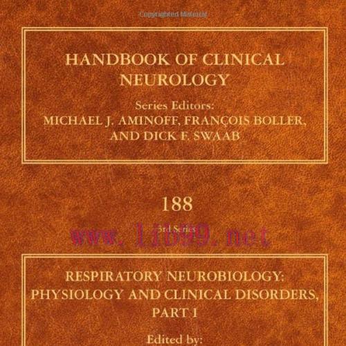 [AME]Respiratory Neurobiology: Physiology and Clinical Disorders, Part I (Volume 188) (Handbook...