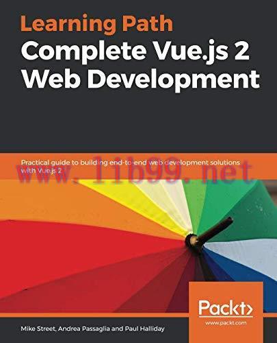 [FOX-Ebook]Complete Vue.js 2 Web Development: Practical guide to building end-to-end web develo...