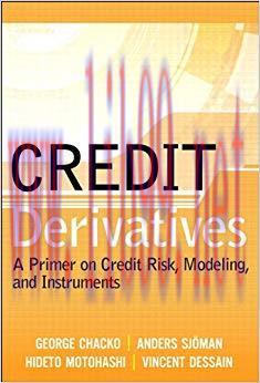 (PDF)Credit Derivatives: A Primer on Credit Risk, Modeling, and Instruments 1st Edition