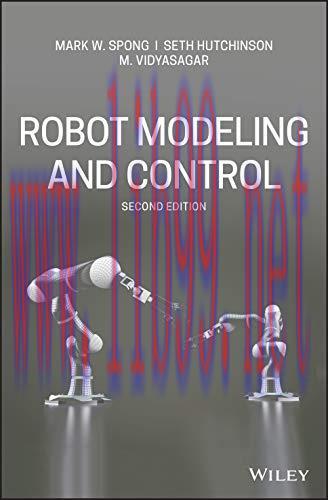 [FOX-Ebook]Robot Modeling and Control, 2nd Edition