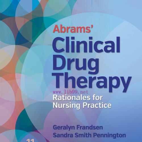 [AME]Abrams' Clinical Drug Therapy: Rationales for Nursing Practice, 11th Edition (EPUB)