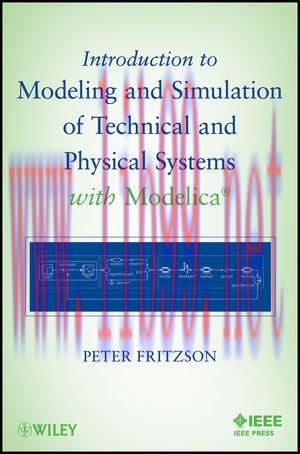 [FOX-Ebook]Introduction to Modeling and Simulation of Technical and Physical Systems with Model...