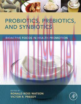 [AME]Probiotics, Prebiotics, and Synbiotics: Bioactive Foods in Health Promotion