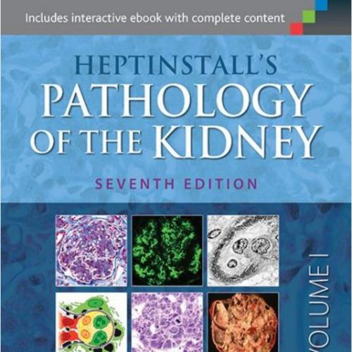 Heptinstall's Pathology of the Kidney ,2 Volume set,7th Edition