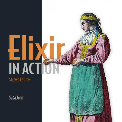 Manning Elixir in Action 2nd Edition - Wei Zhi