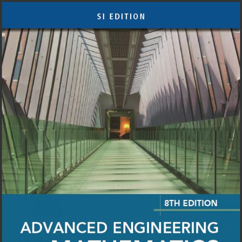 (Solution Manual)Advanced Engineering Mathematics, SI Edition , 8th Edition by Peter V. O'Neil....