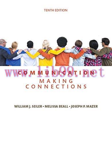 [FOX-Ebook]Communication: Making Connections, 10th Edition