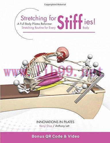 [FOX-Ebook]Stretching for Stiffies: A Full Body Pilates Reformer Stretching Routine for Every B...