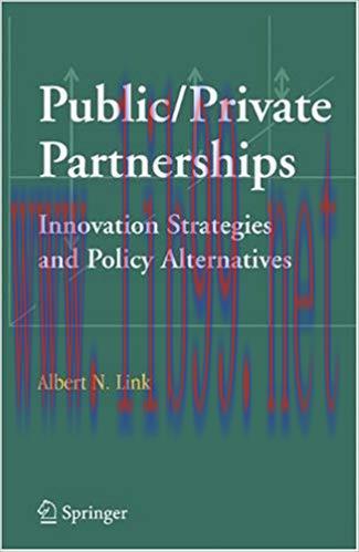 (PDF)Public/Private Partnerships: Innovation Strategies and Policy Alternatives 2006 Edition