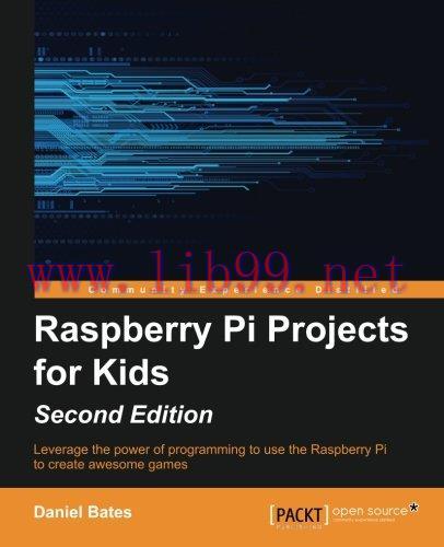 [FOX-Ebook]Raspberry Pi Projects for Kids, 2nd Edition