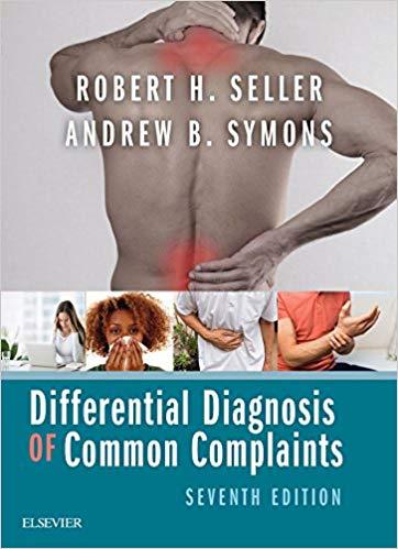 Differential Diagnosis of Common Complaints E-Book 7th Edition