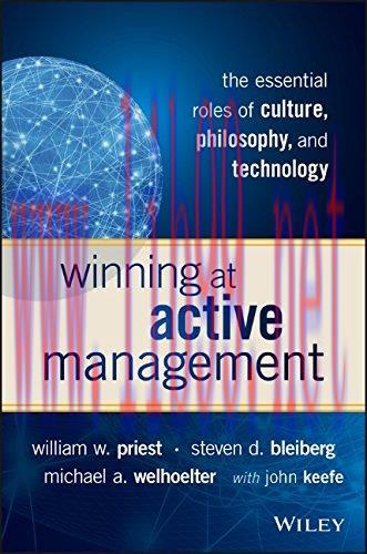 [FOX-Ebook]Winning at Active Management: The Essential Roles of Culture, Philosophy, and Techno...