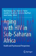 [PDF]Aging with HIV in Sub-Saharan Africa: Health and Psychosocial Perspectives