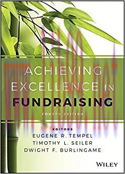 Achieving Excellence in Fundraising (Essential Texts for Nonprofit and Public Leadership and Ma...