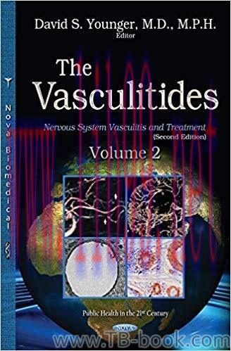 The Vasculitides: Nervous System Vasculitis and Treatment 2nd Edition by David Steven Younger