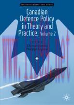 [PDF]Canadian Defence Policy in Theory and Practice, Volume 2