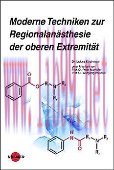[AME]Moderne Techniken zur Regionalan&auml;sthesie der oberen Extremit&auml;t (UNI-MED Science) (German E...