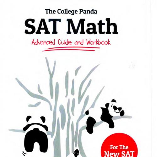 College Panda's SAT Math Advanced Guide and Workbook for the New SAT, The - Wei Zhi