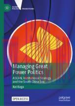 [PDF]Managing Great Power Politics: ASEAN, Institutional Strategy, and the South China Sea