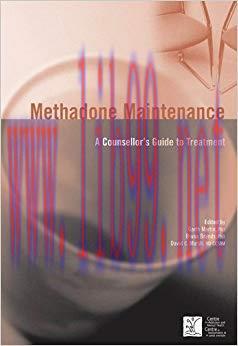 (PDF)Methadone Maintenance: A Counsellor&rsquo;s Guide to Treatment: A Counsellor&rsquo;s Guide to Treatmen...