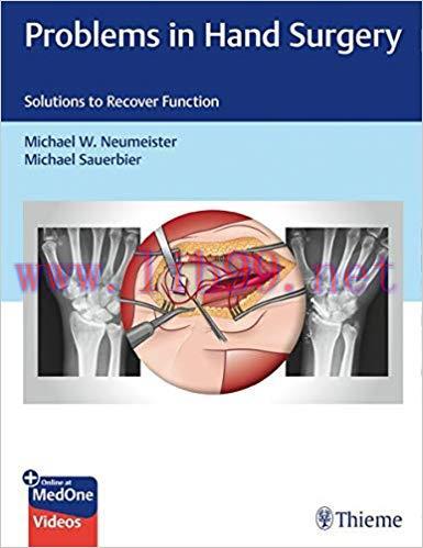 [PDF]Problems in Hand Surgery: Solutions to Recover Function PDF+VIDEOS