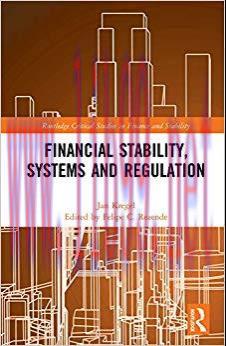 (PDF)Financial Stability, Systems and Regulation (Routledge Critical Studies in Finance and Sta...