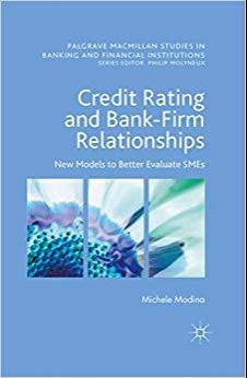 (PDF)Credit Rating and Bank-Firm Relationships New Models to Better Evaluate SMEs (Palgrave Mac...