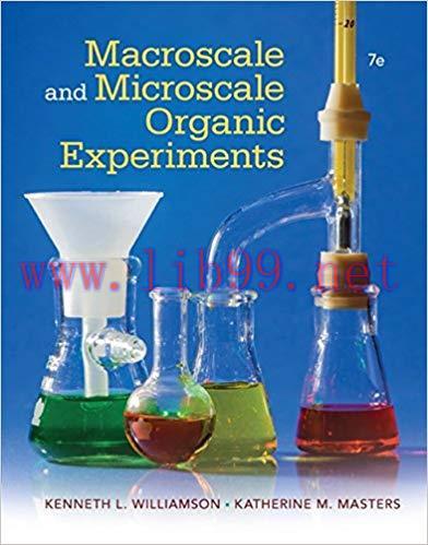 [PDF]Macroscale and Microscale Organic Experiments, 7e [Kenneth L. Williamson]