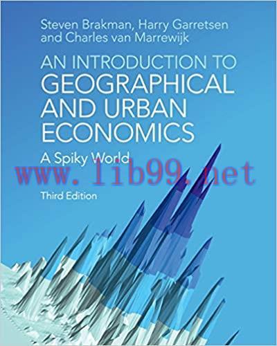 [PDF]An Introduction to Geographical and Urban Economics A Spiky World 3rd Edition